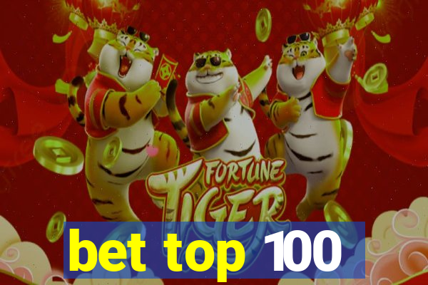 bet top 100